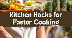 Easy Kitchen Hacks